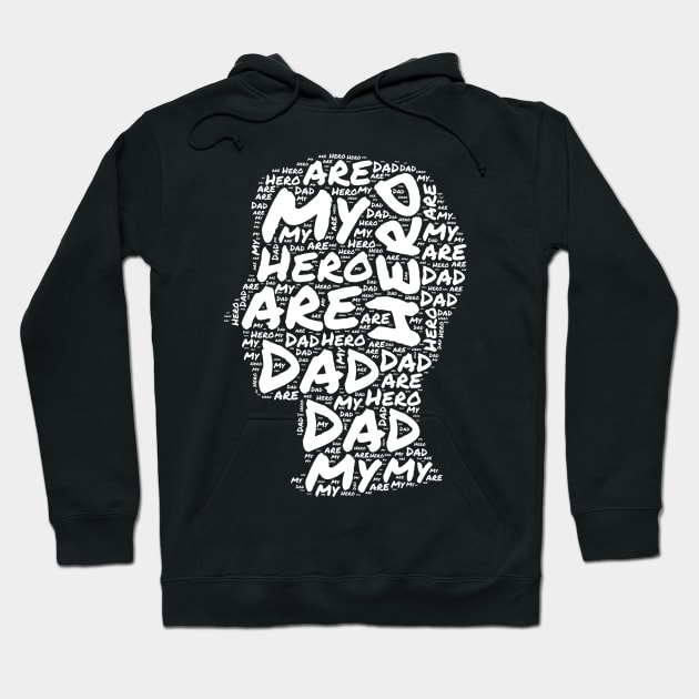 Dad You Are My Hero Hoodie by mdstore